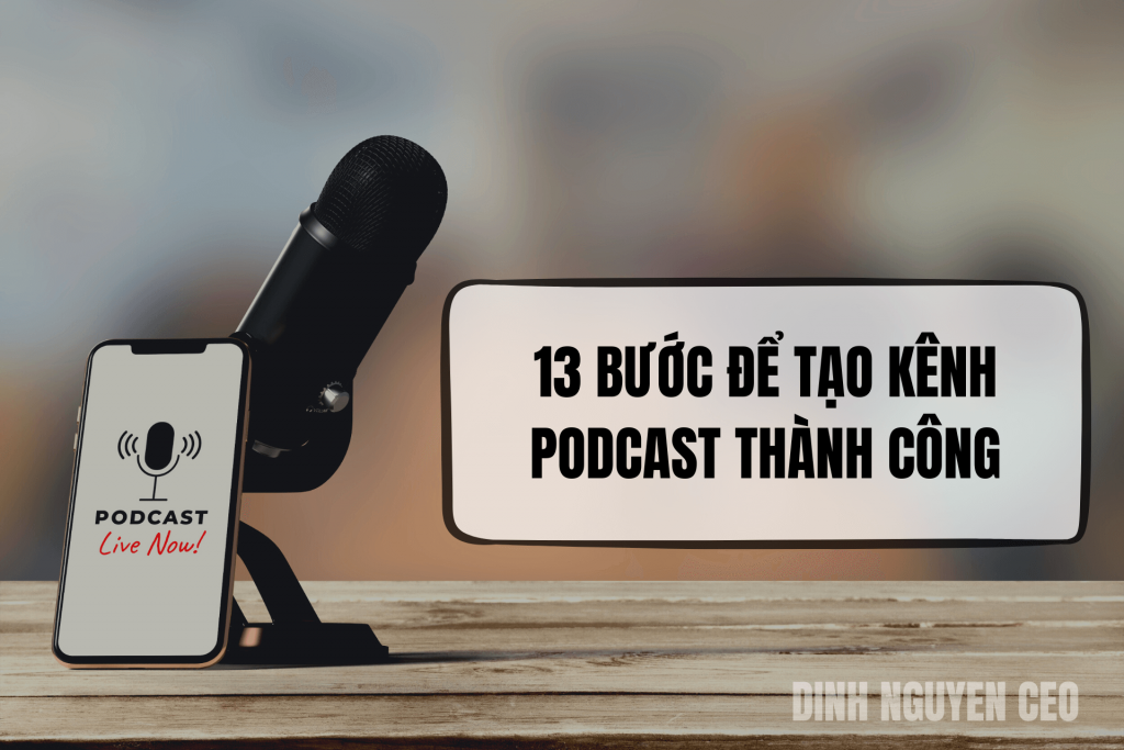 13 bước để tạo Podcast