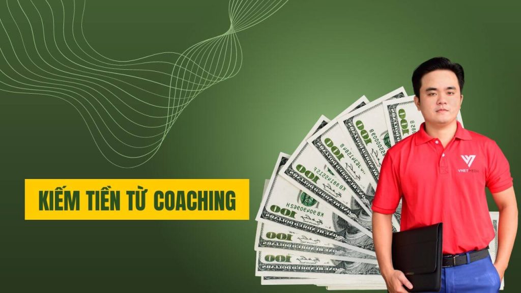 kiếm tiền từ coaching
